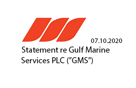 Statement re Gulf Marine Services PLC (GMS)  Director Resignations